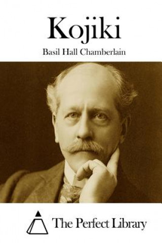 Книга Kojiki Basil Hall Chamberlain