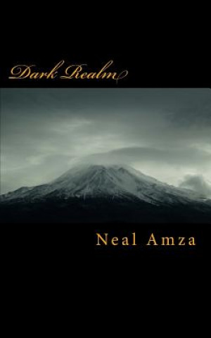 Kniha Dark Realm: Tales of the Dark Reality Neal Amza