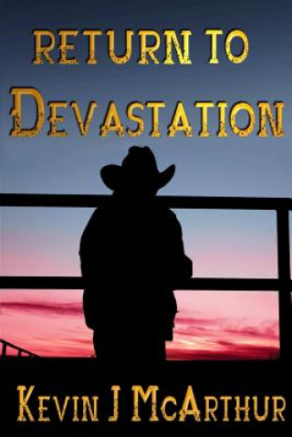 Knjiga Return to Devastation Kevin J McArthur