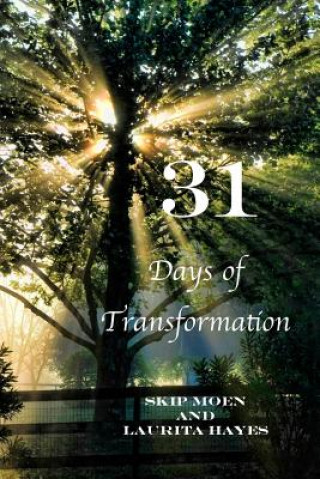 Книга 31: Days of Transformation Skip Moen