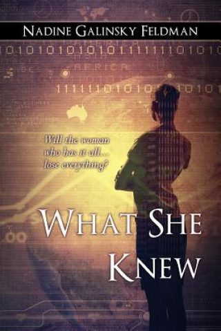 Kniha What She Knew Nadine Galinsky Feldman