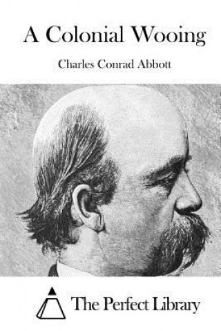 Książka A Colonial Wooing Charles Conrad Abbott