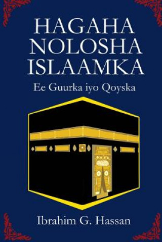 Könyv Hagaha Nolosha Islaamka: Guurka Iyo Qoyska MR Ibrahim G Hassan