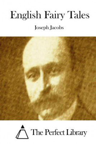 Carte English Fairy Tales Joseph Jacobs