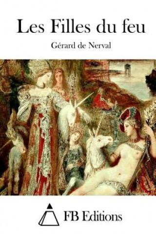 Libro Les Filles du feu Gerard De Nerval