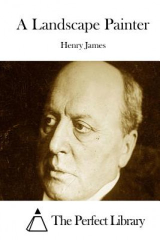 Knjiga A Landscape Painter Henry James