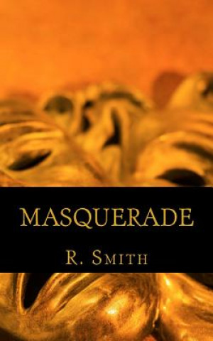 Knjiga Masquerade Raynika R Smith