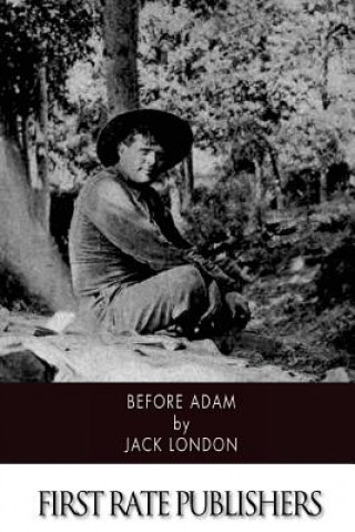 Könyv Before Adam Jack London