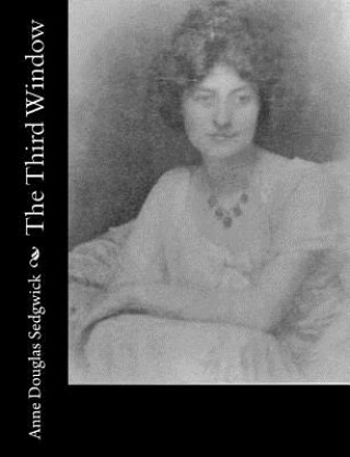 Knjiga The Third Window Anne Douglas Sedgwick