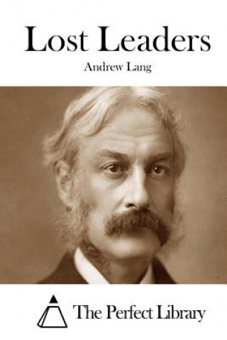 Kniha Lost Leaders Andrew Lang