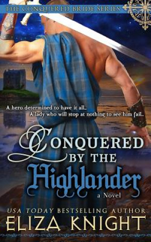 Книга Conquered by the Highlander Eliza Knight