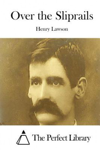 Libro Over the Sliprails Henry Lawson