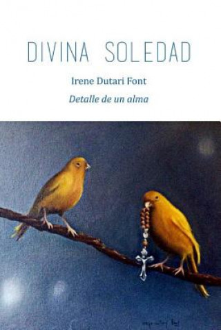 Buch Divina Soledad Maria Irene Dutari Font