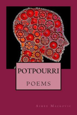 Knjiga Potpourri Aimee Mackovic