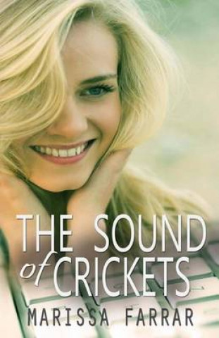 Knjiga Sound of Crickets Marissa K Farrar