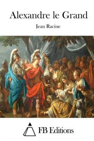 Książka Alexandre le Grand Jean Racine