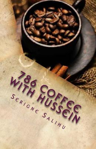 Carte 786 Coffee with Hussein: Letters of Light Serigne Salihu