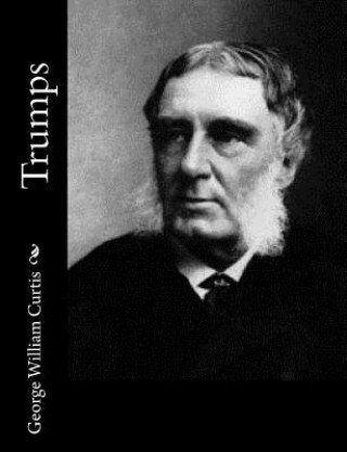 Knjiga Trumps George William Curtis