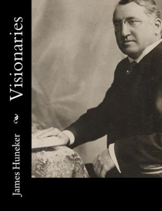 Carte Visionaries James Huneker