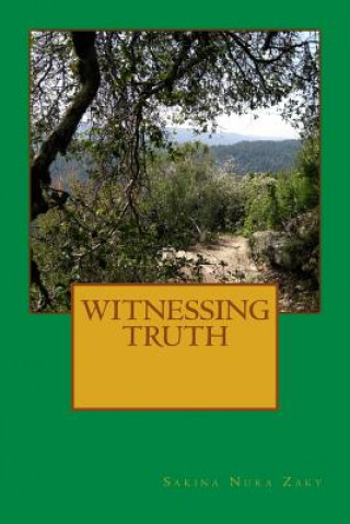 Book Witnessing Truth MS Sakina Nura Zaky