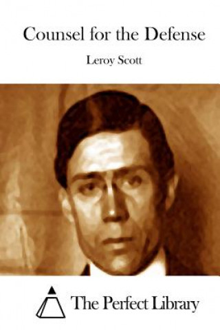 Livre Counsel for the Defense LeRoy Scott