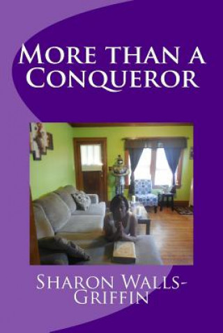 Book More than a Conqueror Sharon Walls