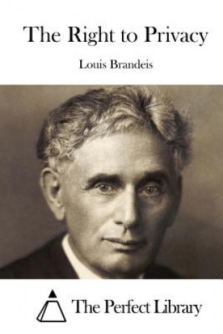 Carte The Right to Privacy Louis Brandeis