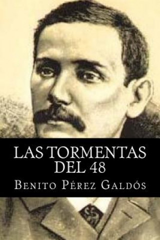 Kniha Las tormentas del 48 Benito Perez Galdos