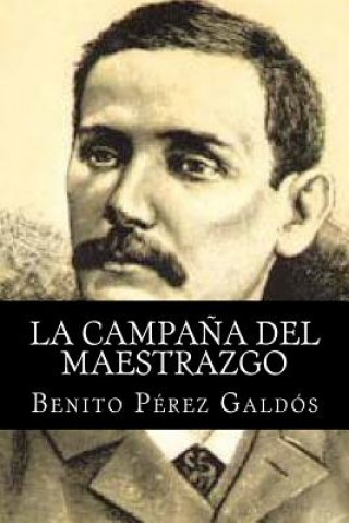 Kniha La Campana del Maestrazgo Benito Perez Galdos