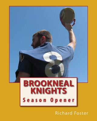 Carte Brookneal Knights: Season Opener Richard Foster