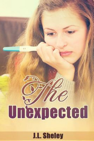 Knjiga The Unexpected J L Sheley