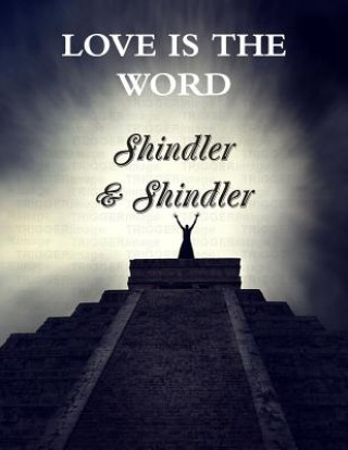 Kniha Love is The Word: The Tower: Book II Nigel Shindler