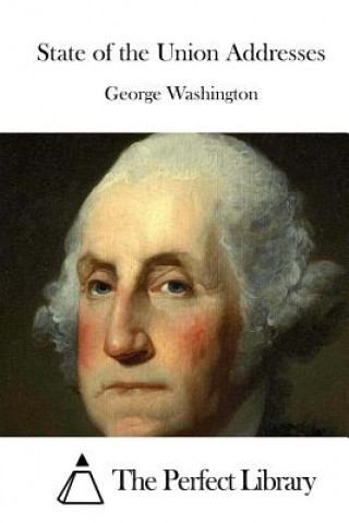 Książka State of the Union Addresses George Washington