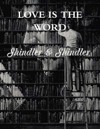 Kniha Love is The Word Nigel Shindler