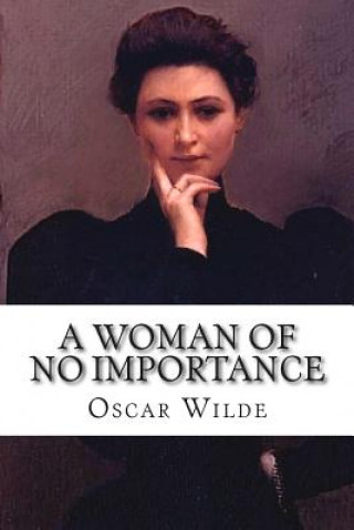 Kniha A Woman of No Importance Oscar Wilde