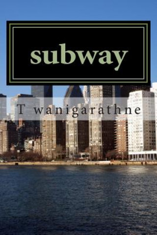 Kniha subway: be simple Miss T M Wanigarathne