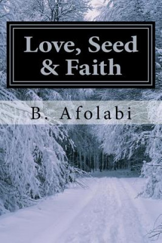 Carte Love, Seed & Faith B Afolabi