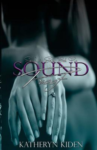 Book Sound Proof Katheryn Kiden