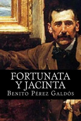 Kniha Fortunata y Jacinta Benito Perez Galdos
