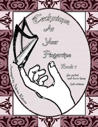 Kniha Technique at Your Fingertips: Book 1 Julietta Rabens