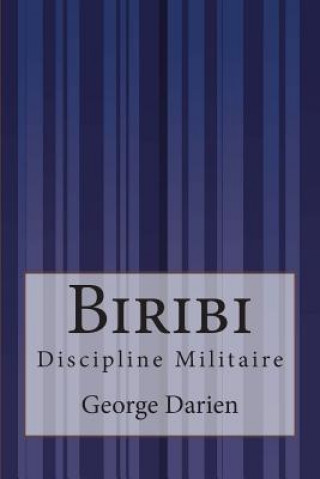 Книга Biribi: Discipline Militaire George Darien