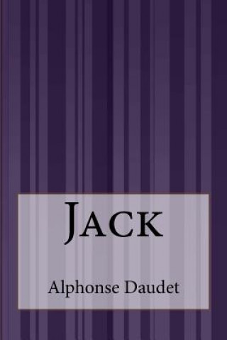 Kniha Jack Alphonse Daudet