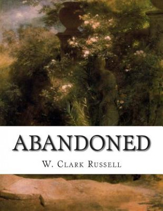 Book Abandoned W Clark Russell