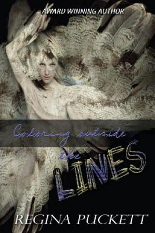 Carte Coloring Outside the Lines Regina Puckett