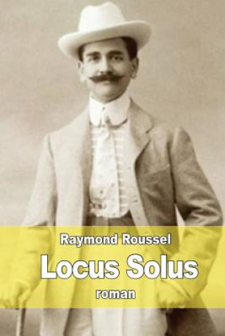 Carte Locus Solus Raymond Roussel