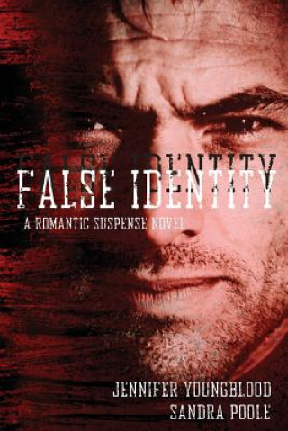 Buch False Identity Jennifer Youngblood