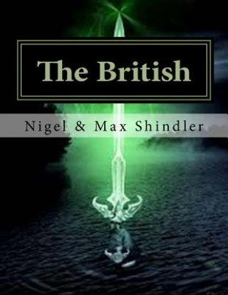 Kniha The British: The Tower: Book V Nigel Shindler