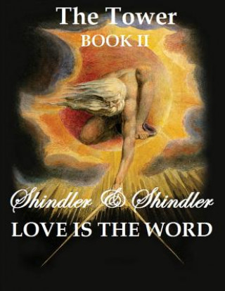 Carte Love is The Word: The Tower: Book II Nigel Shindler