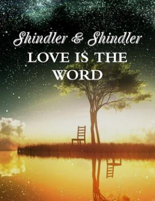 Kniha Love is The Word: The Tower: Book II Nigel Shindler