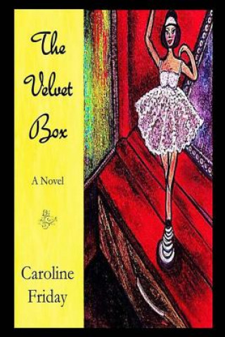 Livre The Velvet Box Caroline Friday